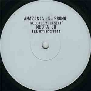 Amazonia - Release Yourself