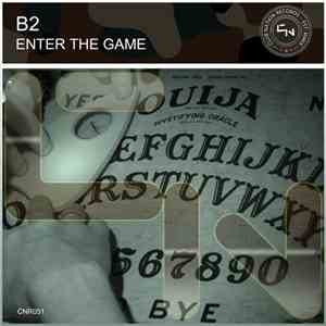 B2  - Enter The Game