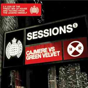 Cajmere vs Green Velvet - Sessions