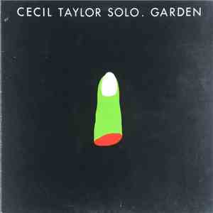 Cecil Taylor - Garden