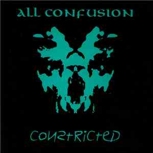 Constricted - All Confusion