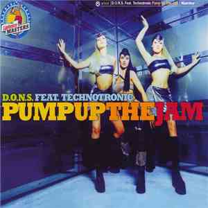 D.O.N.S. Feat. Technotronic - Pump Up The Jam