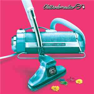 Elettrodomestico - If You're A Boy Or A Girl