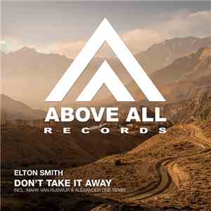 Elton Smith - Don't Take It Away