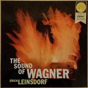 Erich Leinsdorf Conducts The Concert Arts Symphony Orchestra, Richard Wagne ...