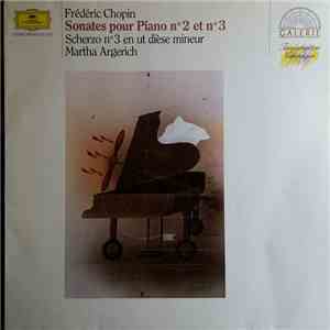 Frédéric Chopin, Martha Argerich - Sonates Pour Piano No 2 Et No 3 / Scherz ...