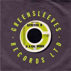 General B / Powerman - If A Gal Broke / Breath A Gone Well