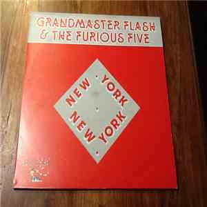 Grand Master Flash & The Furious Five - New York New York