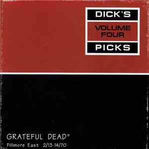 Grateful Dead - Dick's Picks Volume Four: Fillmore East 2/13-14/70