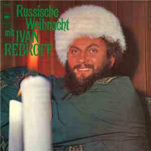 Iwan Rebroff - Russische Weihnacht