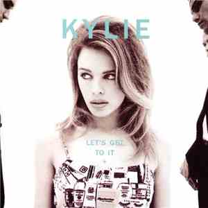 Kylie Minogue - Let's Get To It