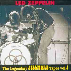 Led Zeppelin - The Legendary Fillmore Tapes Vol.1