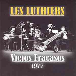 Les Luthiers - Viejos Fracasos