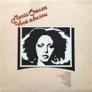 Maria Creuza - Você Abusou