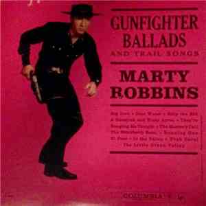 Marty Robbins - Gunfighter Ballads And Trail Songs
