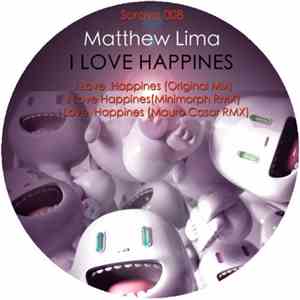 Matthew Lima - I Love Happines