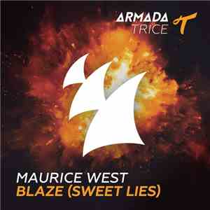 Maurice West  - Blaze (Sweet Lies)