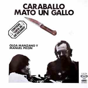 Olga Manzano Y Manuel Picón - Caraballo Mató Un Gallo