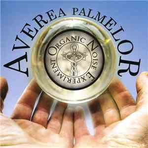 Organic Noise Experiment - O.N.E. - Averea Palmelor