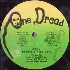 Papa D - Earth A Run Red / Who Me Be, Where Me From