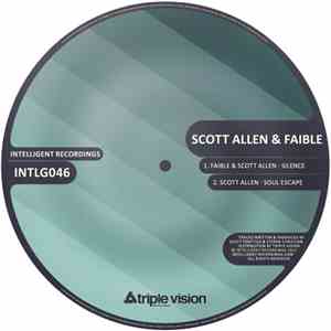 Scott Allen  & Faible  - Silence / Soul Escape