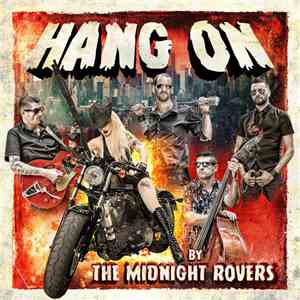 The Midnight Rovers - Hang on