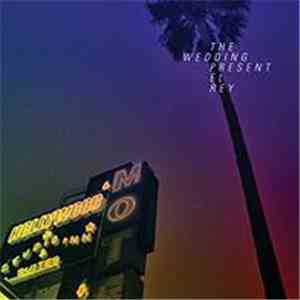 The Wedding Present - El Rey