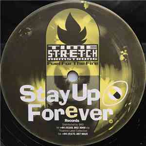 Time Stretch Armstrong - Fuel For The Fire / Firing Blanks