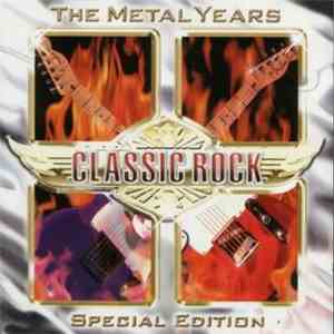 Various - Classic Rock: The Metal Years