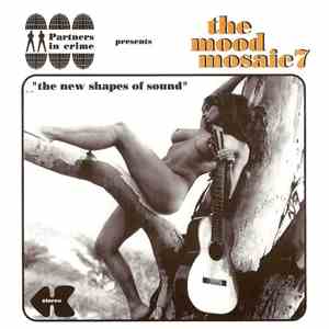 Various - The Mood Mosaic 7: The New Shapes Of Sound