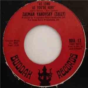 Zalman Yanovsky (Zally) - As Long As You're Here
