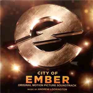 Andrew Lockington - City Of Ember