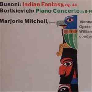Busoni / Bortkievich / Strickland / Mitchell - Indian Fantasy For Piano And ...