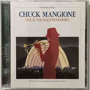 Chuck Mangione - An Evening Of Magic - Live At The Hollywood Bowl