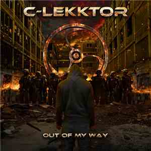 C-Lekktor - Out Of My Way