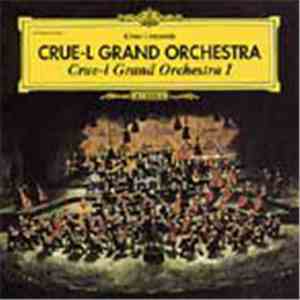 Crue-L Grand Orchestra - Crue-L Grand Orchestra I
