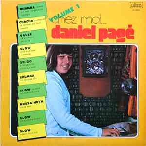 Daniel Pagé  - Chez-Moi, Vol.1