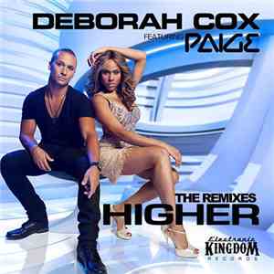 Deborah Cox Featuring Paige  - Higher (The Remixes)