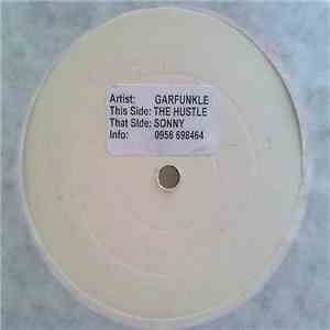 Garfunkle - The Hustle / Sonny