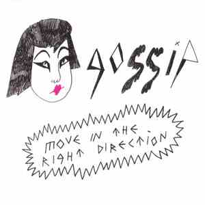 Gossip - Move In The Right Direction