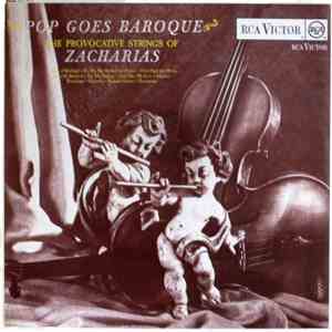 Helmut Zacharias - Pop Goes Baroque /The Provocative Strings Of Zacharias