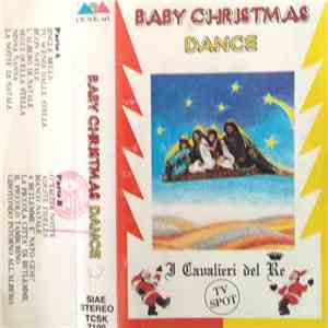 I Cavalieri Del Re - Baby Christmas Dance