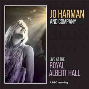 Jo Harman And Company - Live At The Royal Albert Hall