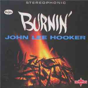 John Lee Hooker - Burnin'