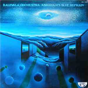 Kalevala Orchestra - Abraham's Blue Refrain