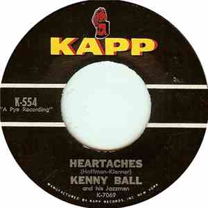 Kenny Ball And His Jazzmen - Heartaches / High Hopes
