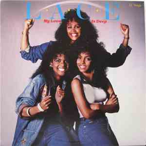 Lace - My Love Is Deep