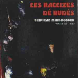 Les Rallizes Dé Nudés - Tripical Midbooster - Winter 1981-1982