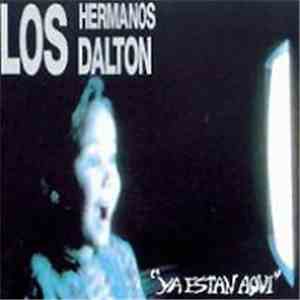 Los Hermanos Dalton - Ya Están Aquí