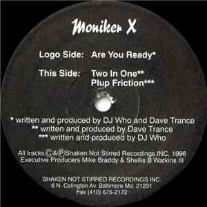 Moniker X - Are You Ready